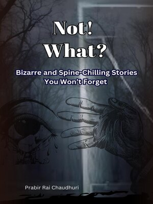 cover image of Not! What?